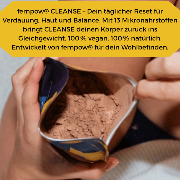 fempow® CLEANSE: Hochkonzentriertes Pulver mit Mikronährstoffen für strahlende Haut, gesunde Verdauung & neue Energie. 100 % vegan & natürlich.